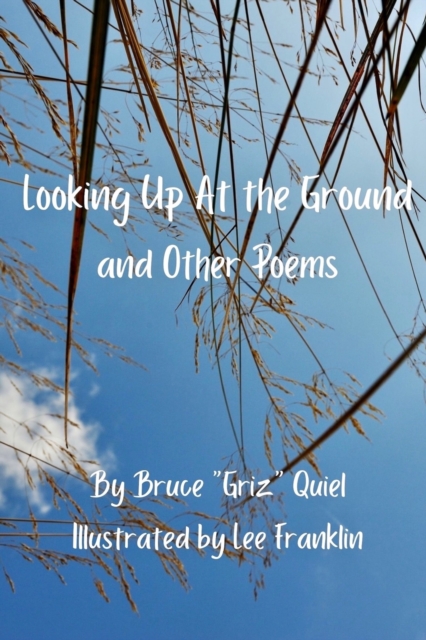 Looking Up At The Ground