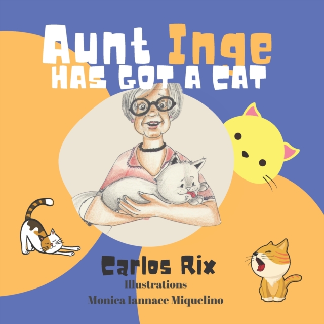 Aunt Inge Got a Cat