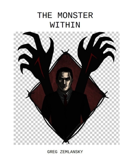 The Monster Within
