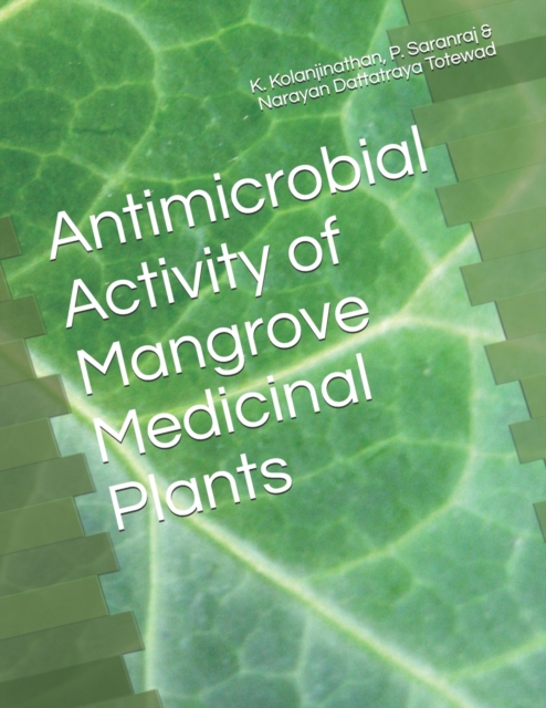 Antimicrobial Activity of Mangrove Medicinal Plants