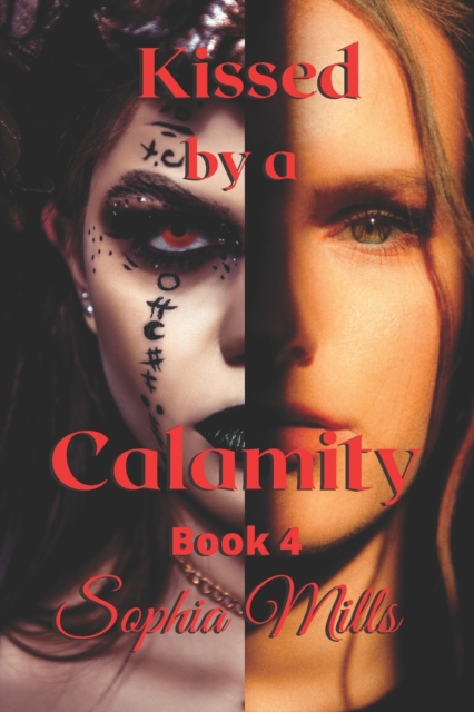 Kissed by a Calamity