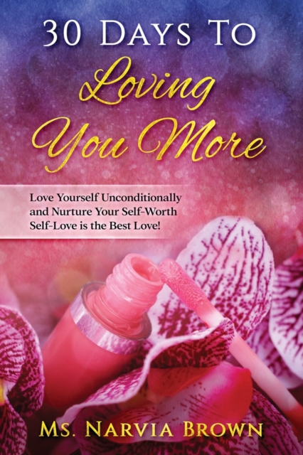 30 Days to Loving You More