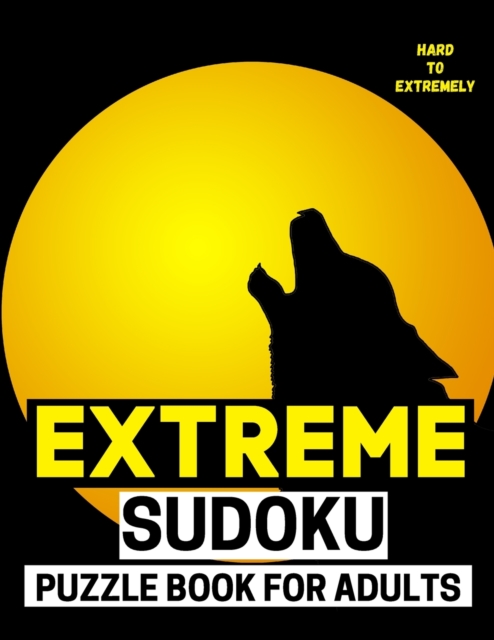 Extreme Sudoku Puzzle Book For Adults