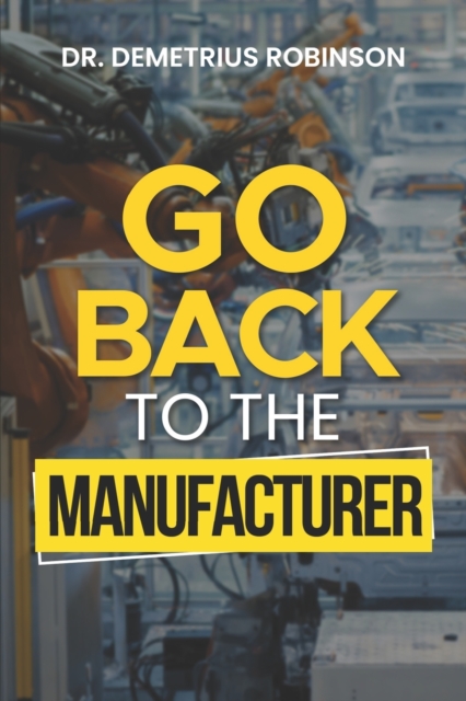 Go Back To The Manufacturer