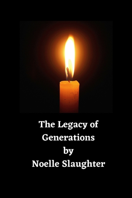 The Legacy of Generations