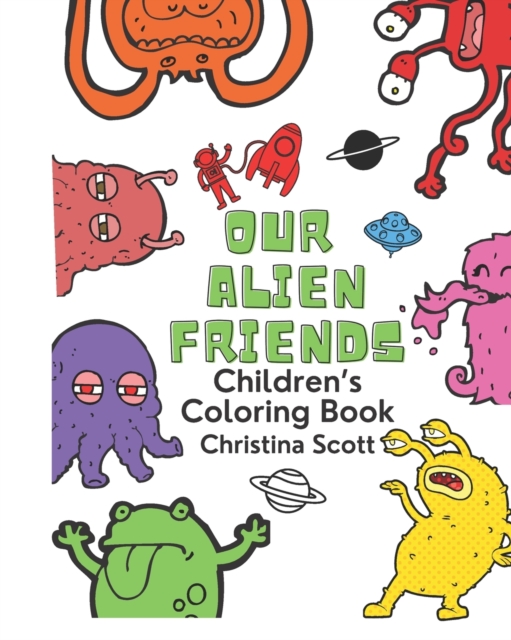 Our Alien Friends