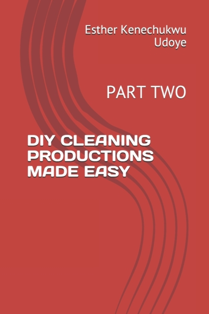 DIY Cleaning Productions Made Easy