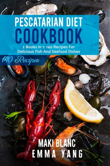 Pescatarian Diet Cookbook
