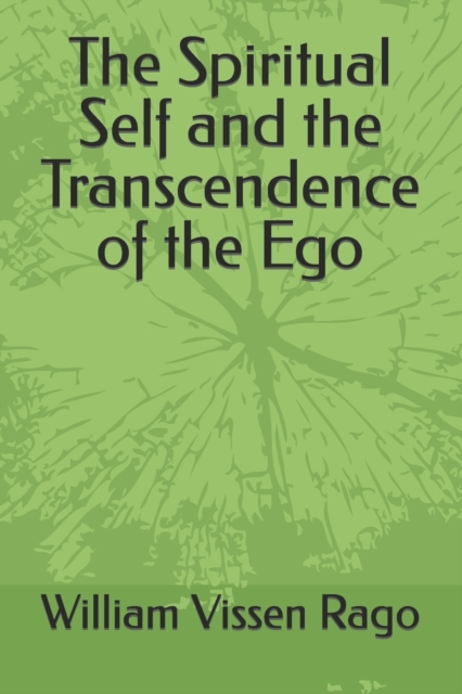 The Spiritual Self and the Transcendence of the Ego