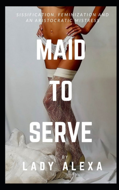 Maid To Serve