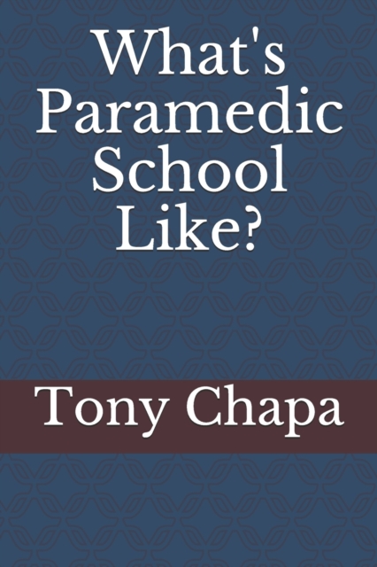What's Paramedic School Like?
