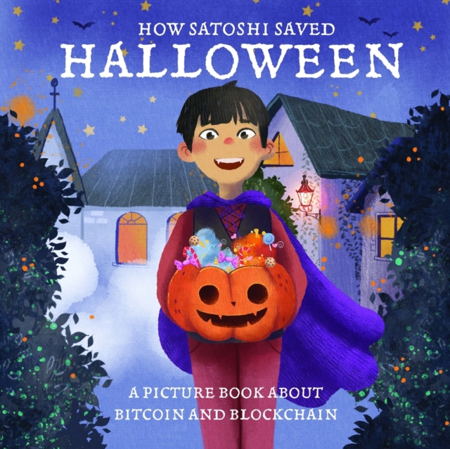 How Satoshi Saved Halloween