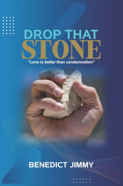Drop that Stone