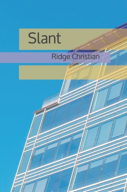Slant