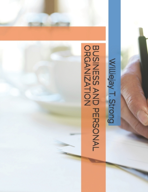 Business and Personal Organization