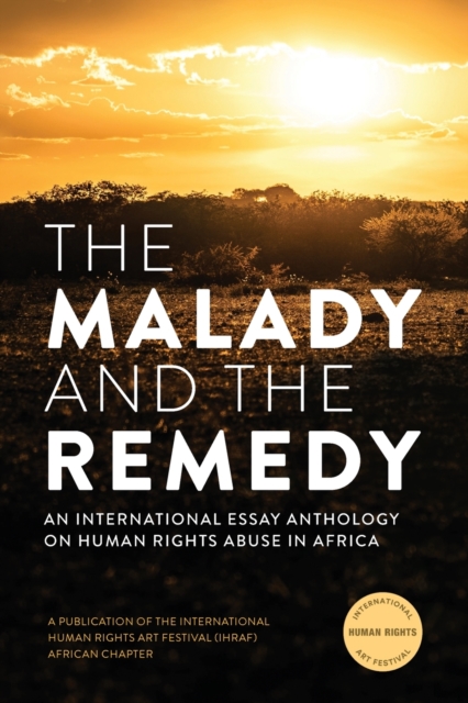 The Malady and the Remedy