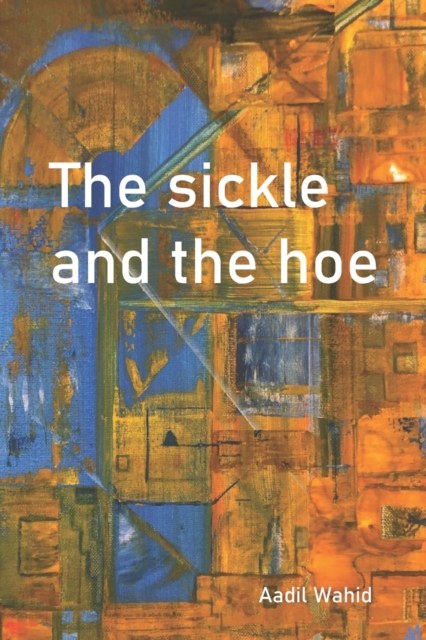 The sickle and the hoe