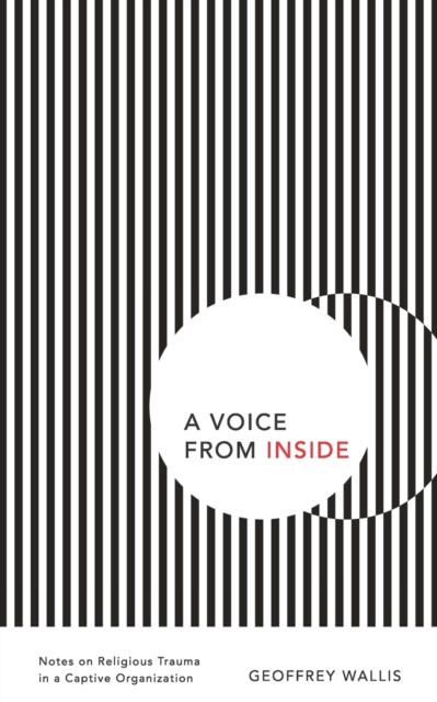 A Voice from Inside