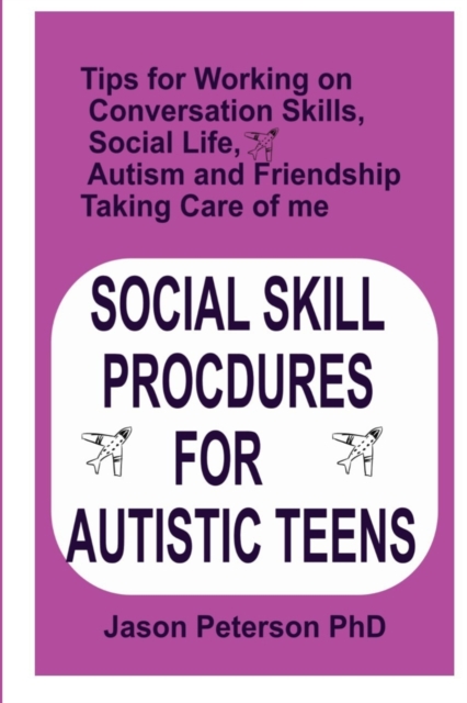 Social Skill Procdures for Autistic Teens