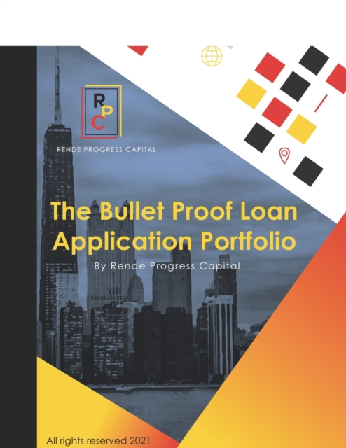 The Bullet Proof Loan Application Portfolio