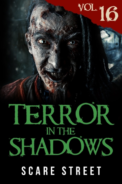 Terror in the Shadows Vol. 16