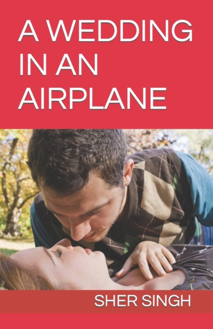 A Wedding in an Airplane