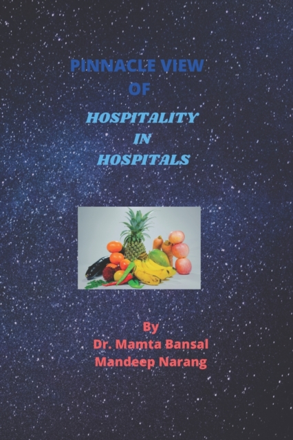 Pinnacle View of Hospitality in Hospitals