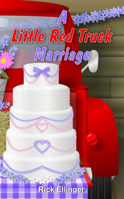 A Little Red Truck Marriage