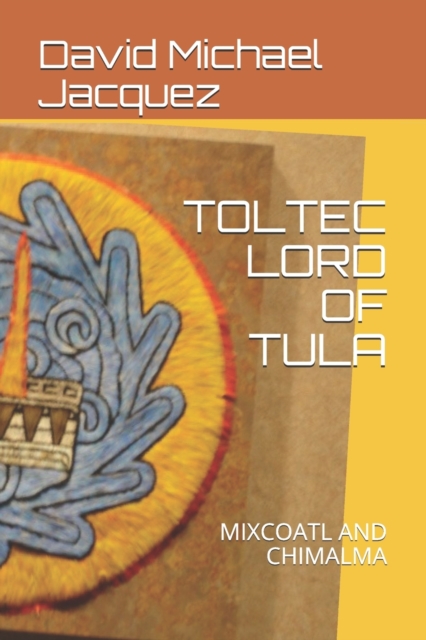 Toltec Lord of Tula