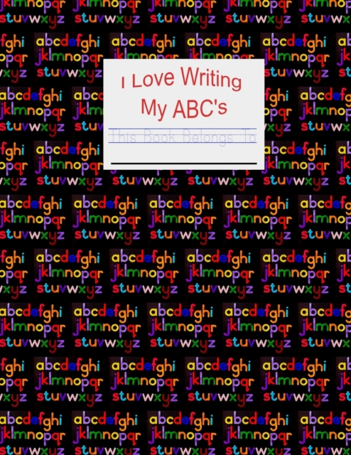 I Love Writing My ABC's