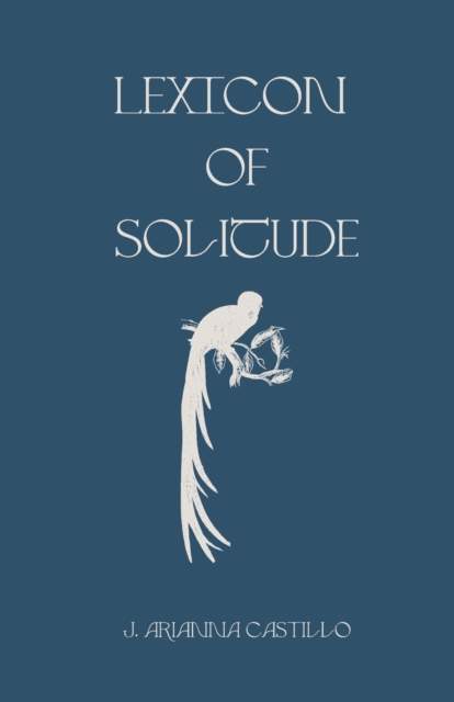 Lexicon of Solitude