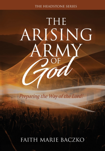 The Arising Army of God