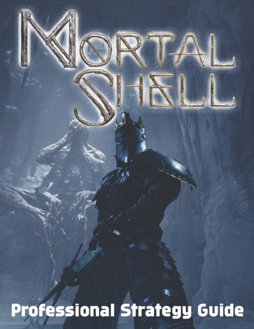 Mortal Shell