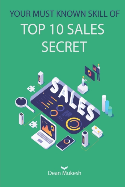 Your Must Known Skill of Top 10 Sales Secret