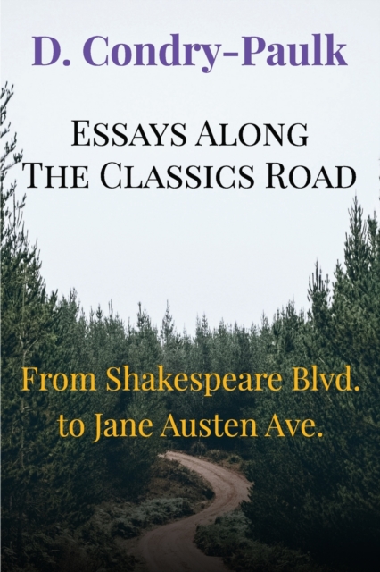 Essays Along the Classics Road