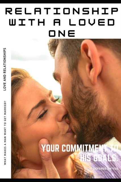 Relationship with a loved one