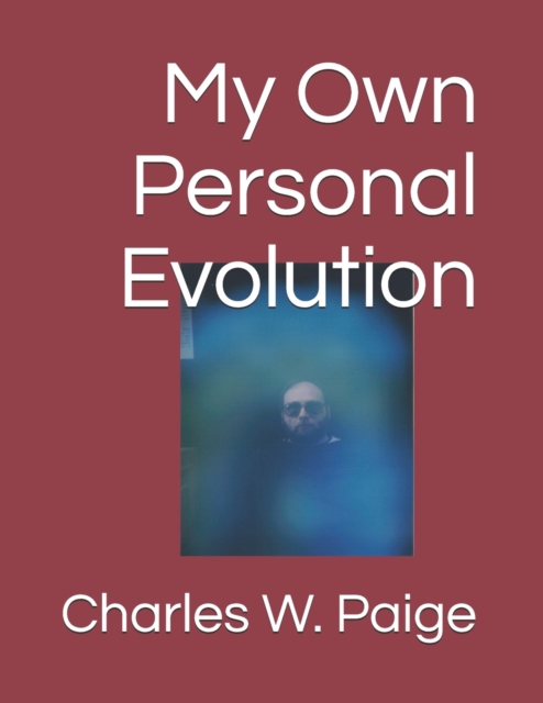 My Own Personal Evolution