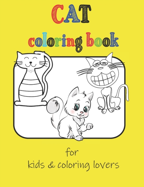 CAT coloring book for kids & coloring lovers