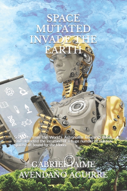 Space Mutated Invade the Earth