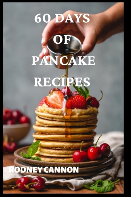 60 Days Of Pancake Recipes