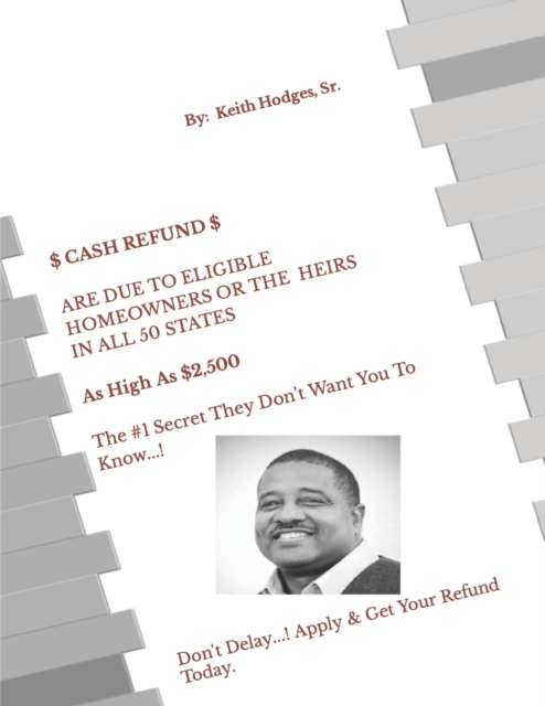 Refunds Are Due To Eligible Homeowners or Heirs In All 50 States