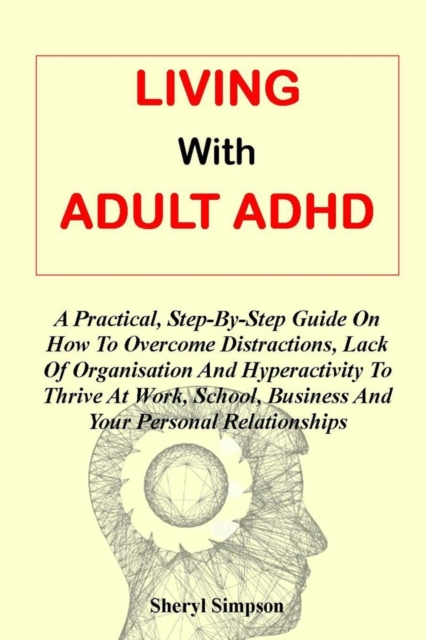 Living with Adult ADHD