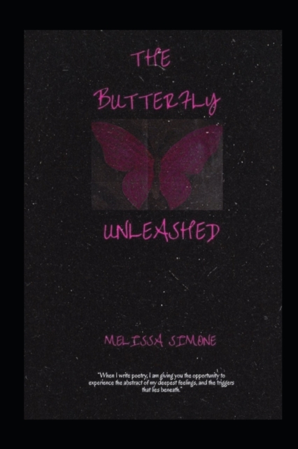 The Butterfly Unleashed