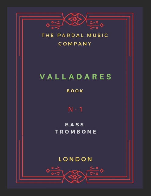 Book Valladares N-1 BASS TOMBONE