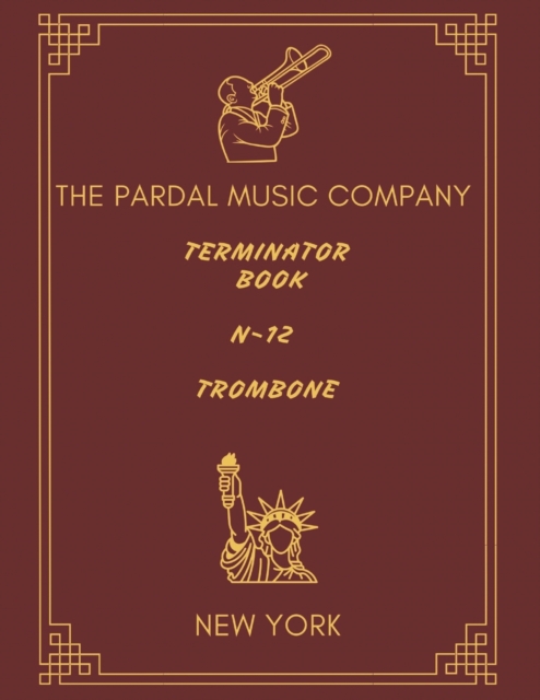 Terminator Book N-12 Trombone