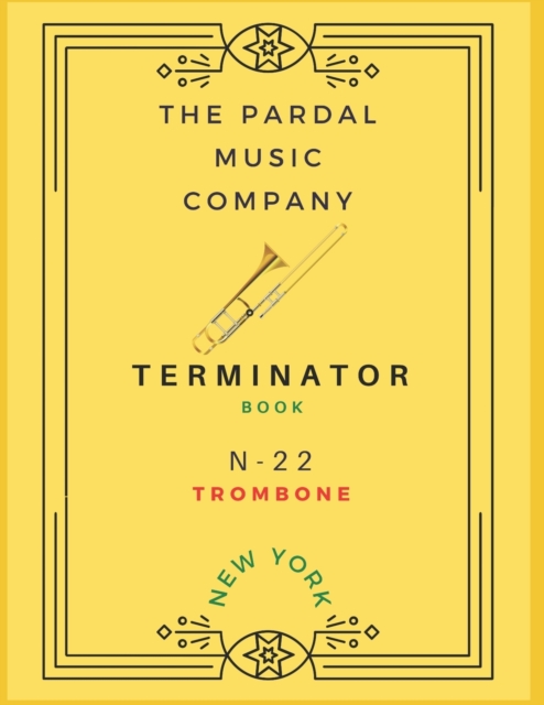 Terminator Book N-22 Trombone