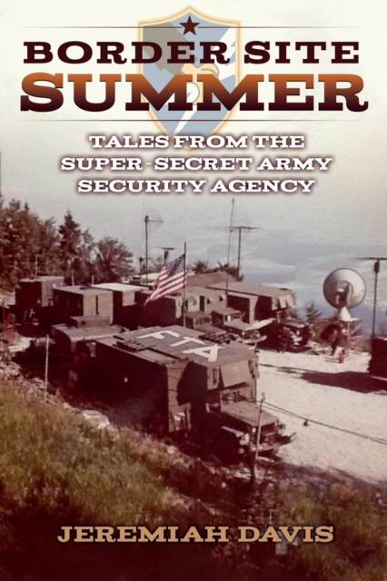 Border Site Summer