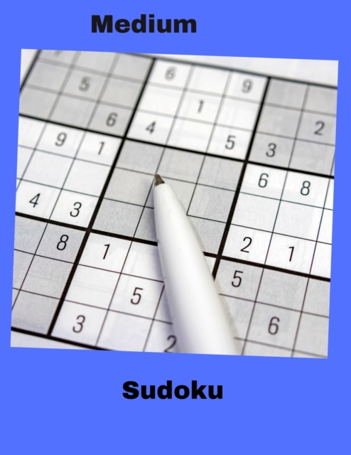 200 Medium Sudoku Puzzles To Solve And Relax