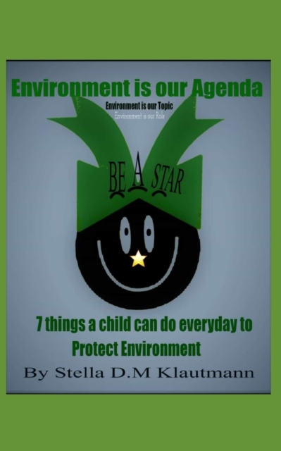 Environment Is Our Agenda.