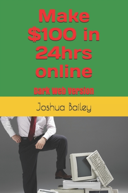 Make $100 in 24hrs online